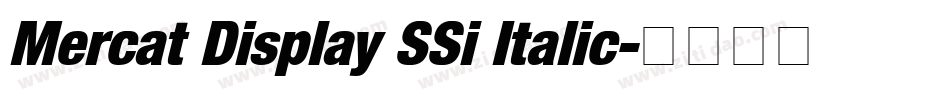 Mercat Display SSi Italic字体转换